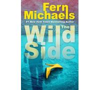 Fern Michaels The Wild Side (Copertina rigida)