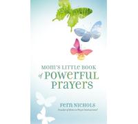 Fern Nichols Mom's Little Book of Powerful Prayers (Tascabile)