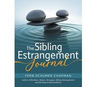 Fern Schumer Chapman The Sibling Estrangement Journal (Tascabile)
