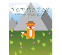 Fern the Fox: Keeper of the Wild