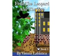 Fern the Leopard and the Zoo: Book 3