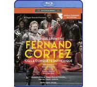 Fernand Cortez, Ou La Conquete Du Mexique - Gaspare Spontini