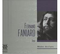 Fernand Faniard - Mélodies - Airs D'opéra