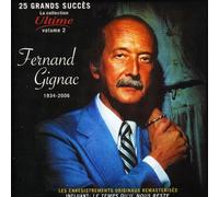 Fernand Gignac - 25 Grands Succes