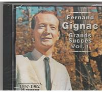 Fernand Gignac - Grands Succes Vol 1