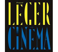 Fernand Léger et le cinéma