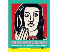 Fernand Léger! Yves Klein, Niki de Saint Phalle, Keith Haring...