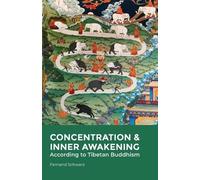 Fernand Schwarz Concentration & Inner Awakening: According to Tibeta (Tascabile)