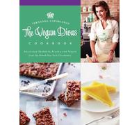 Fernanda Capobianco The Vegan Divas Cookbook (Copertina rigida)