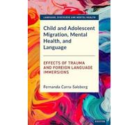 Fernanda Carra- Child and Adolescent Migration, Mental Health (Copertina rigida)