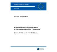 Fernanda de Cas Rules of Behavior and Interaction in German and Braz (Tascabile)