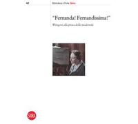Fernanda! Fernandissima! Wittgens alla prova della modernità