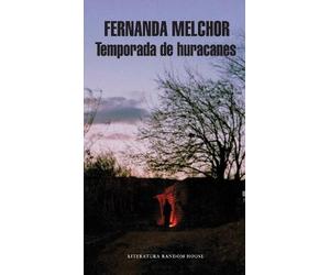 Fernanda Melchor Temporada de huracanes / Hurricane Season (Tascabile)