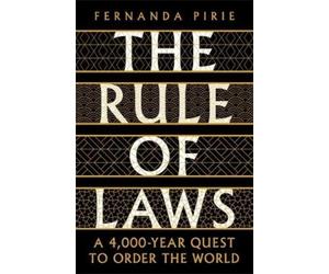 Fernanda Pirie The Rule of Laws (Tascabile)