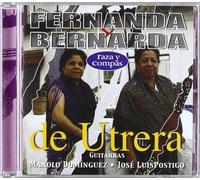 Fernanda Y Bernarda De Utrera - Raza Y Compas