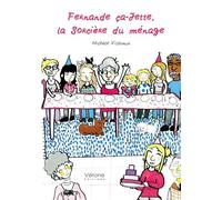 Fernande Ca-Jette, la sorcière du ménage