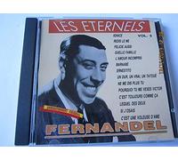Fernandel - Fernandel : Les Chansons Eternelles