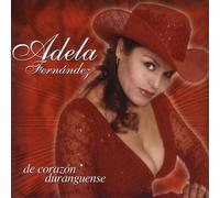 Fernandez, Adela - De Corazon Duranguense