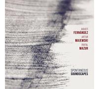 Fernandez*Agusti - Spontaneous Soundscapes