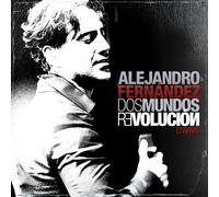 Fernandez, Alejandro - Dos Mundos Revolucion En Vivo