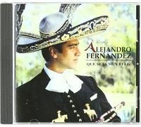FERNANDEZ, ALEJANDRO - QUE SEAS MUY FELIZ