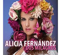 FERNANDEZ, ALICIA - DOS MILAGROS