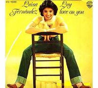 FERNANDEZ, Luisa - Lay love on you / Make me feel alright / WB 17061 N
