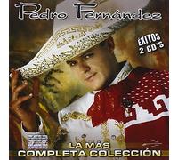 Fernandez, Pedro - La Mas Completa Coleccion (2 CD)