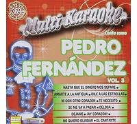 Fernandez, Pedro - Vol. 3-Exitos-Multi Karaoke