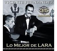 Fernandez Vicente - 35 Aniversario Lo Mejor De Lara