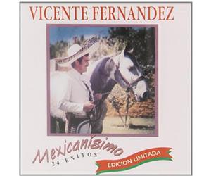 Fernandez Vicente - Mexicanisimo: 24 Exitos