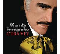 Fernandez, Vicente - Otra Vez