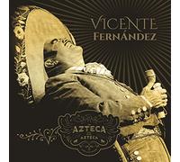 Fernandez, Vicente - Un Azteca En El Azteca 1