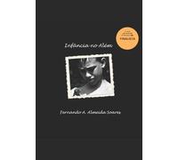 Fernando A Almeida Soares Infância no Além (Tascabile)