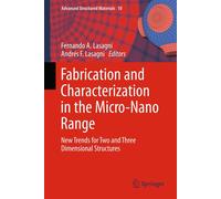 Fernando A. Las Fabrication and Characterization in the Micro-Nano R (Tascabile)