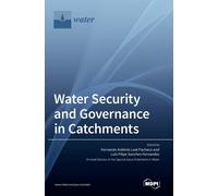 Fernando Antonio Pacheco Luıs F Water Security and Governanc (Copertina rigida)