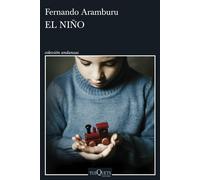 Fernando Aramburu El niño (Andanzas) (Copertina rigida)