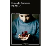 Fernando Aramburu El Niño (Novela) / The Child (a Novel) (Tascabile)