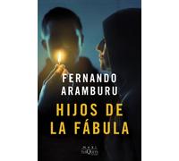 Fernando Aramburu Hijos de la fabula (MAXI) (Tascabile)