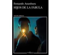 Fernando Aramburu Hijos de la Fábula (Tascabile)