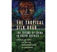 Fernando Brancoli The Tropical Silk Road (Copertina rigida)