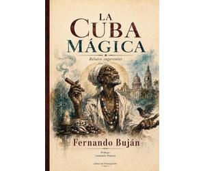 Fernando Buján González La Cuba mágica (Tascabile)