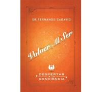 Fernando Cadavid Volver Al Ser (Tascabile)