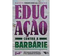 Fernando Cássio Educação contra a barbárie (Tascabile)
