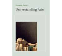 Fernando Cervero Understanding Pain (Tascabile) MIT Press