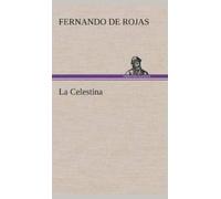 Fernando de Rojas La Celestina (Copertina rigida)
