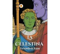 Fernando de Rojas La Celestina (Tascabile)