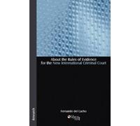 Fernando del Ca About the Rules of Evidence for the New Internationa (Tascabile)