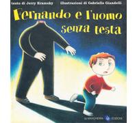 Fernando e l'uomo senza testa