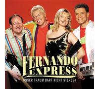 Fernando Express - Unser Traum Darf Nicht Sterben
